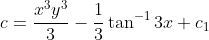c=\frac{x^3y^3}{3}-\frac{1}{3}\tan^{-1}3x+c_1
